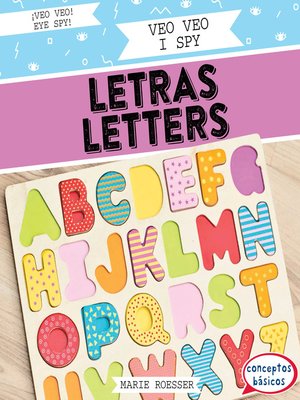 cover image of Veo veo letras / I Spy Letters